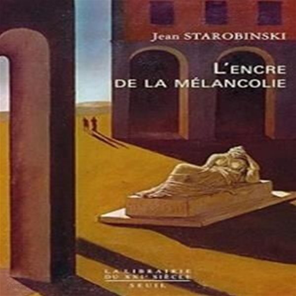 L&#39;Encre de la melancolie (Paperback)