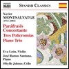 사비에르 몬살바헤: 바이올린과 피아노를 위한 작품들 (Xavier Montsalvatge: Parafrasis concertante)