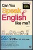 Can You Speak English like me?