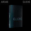 적재 (JUKJAE) - 3집 : CLICHE