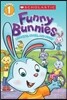 Scholastic Reader Level 1 : Funny Bunnies