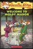 Geronimo Stilton #59 : Welcome to Moldy Manor