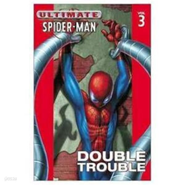 [중고-중] Ultimate Spider-Man - Volume 3: Double Trouble