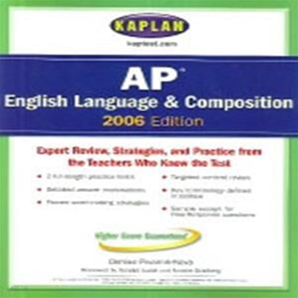 Kaplan AP English Language Composition 2006