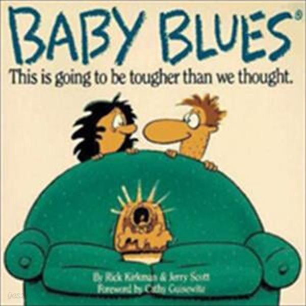 BABY BLUES: THIS IS GOING TO BE TOUGHER THAN WET / 릭 커크먼 (지은이) | Contemporary Books 