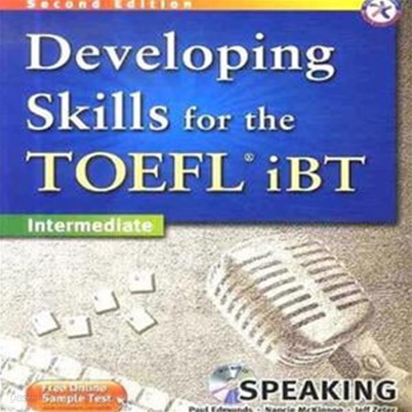 Developing Skills for the TOEFL iBT Speaking : Intermediate (2nd Edition, Paperback + MP3 CD 1장)  | Developing Skills for the TOEFL iBT 3 / Jeff Zeter, Paul Edmunds, Nancie McKinnon (지은이) | Compas