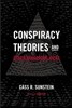 Conspiracy Theories & Other Dangerous Ideas