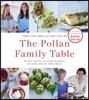The Pollan Family Table