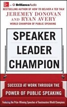 Speaker, Leader, Champion