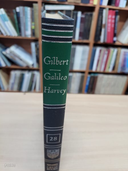 Gilbert/Galileo/Harvey (Great Books of The Western World 28) (1989 31쇄, Hardcover) 