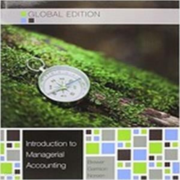 Introduction to Managerial Accounting(Global Edition)