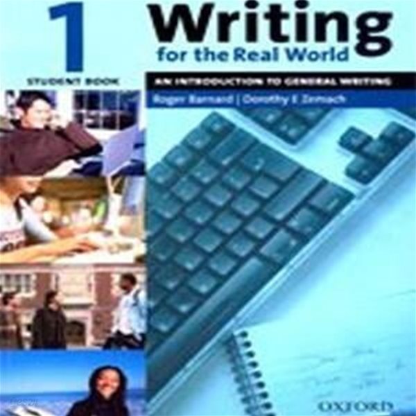 Writing For the Real World 1 (Student Book, An Introduction to General Writing)