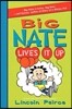 Big Nate Lives It Up