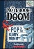 Pop of the Bumpy Mummy: A Branches Book (the Notebook of Doom #6): Volume 6