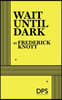 Wait Until Dark