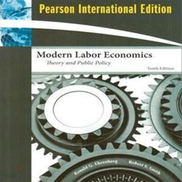 Modern Labor Economics, 10/E (Theory &amp; Public Policy)