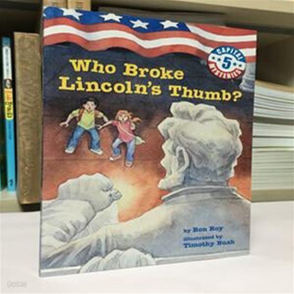 Capital Mysteries #5: Who Broke Lincoln‘s Thumb?