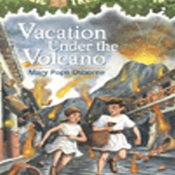 Magic Tree House #13 : Vacation Under the Volcano