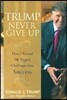 Trump Never Give Up