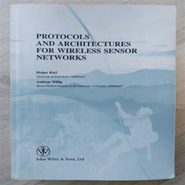 Protocols And Architectures For Wireless Sensor Networks