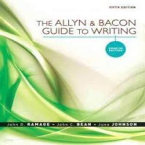 The Allyn &amp; Bacon Guide to Writing