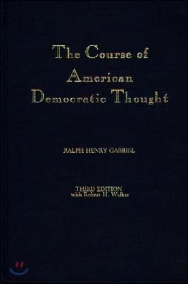 The Course of American Democratic Thought