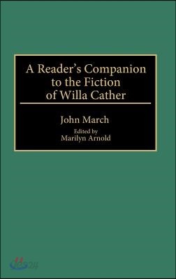 A Reader&#39;s Companion to the Fiction of Willa Cather