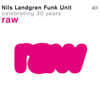 Nils Landgren Funk Unit (닐스 란드그렌 훵크 유닛) - raw