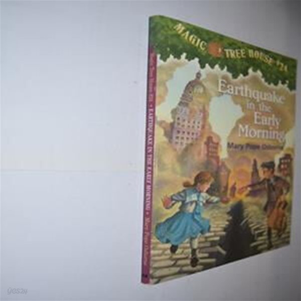 Magic Tree House #24: Earthquake in the Early Morning 