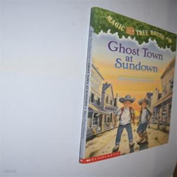 Ghost Town at Sundown (Magic Tree House Book 10) 