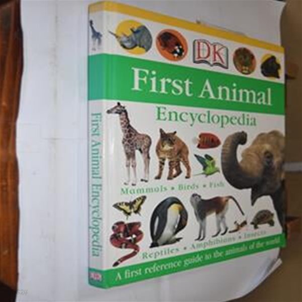 DK First Animal Encyclopedia