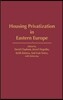 Housing Privatization in Eastern Europe