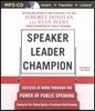 Speaker, Leader, Champion