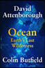 Ocean: Earth's Last Wilderness