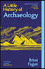 A Little History of Archaeology