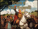 The Return of King Magavelli
