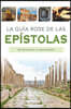 La Guía Rose de Las Epístolas: Tablas Y Panoramas Generales de Romanos a Apocalipsis