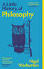A Little History of Philosophy