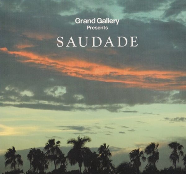 [일본반] Various Artists - Grand Gallery Presents Saudade