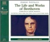 The Life and Works of Beethoven