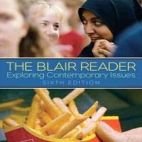 The Blair Reader (Paperback) (Exploring Contemporary Issues)