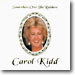 Carol Kidd - Somewhere Over The Rainbow