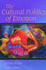 The Cultural Politics of Emotion