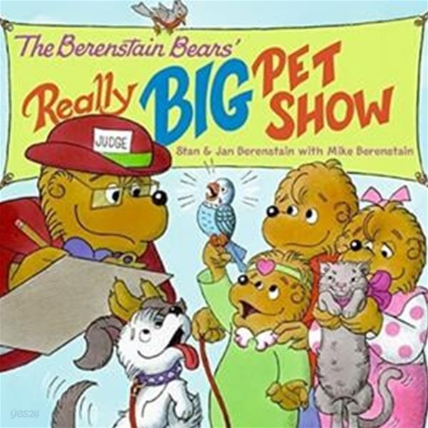 The Berenstain Bears&amp;#039 Really Big Pet Show