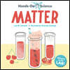 Hands-On Science: Matter