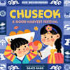 Chuseok: A Good Harvest Festival