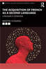 Acquisition of French as a Second Language