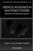 Obstacle Avoidance in Multi-Robot Systems, Experiments in Parallel Genetic Algorithms