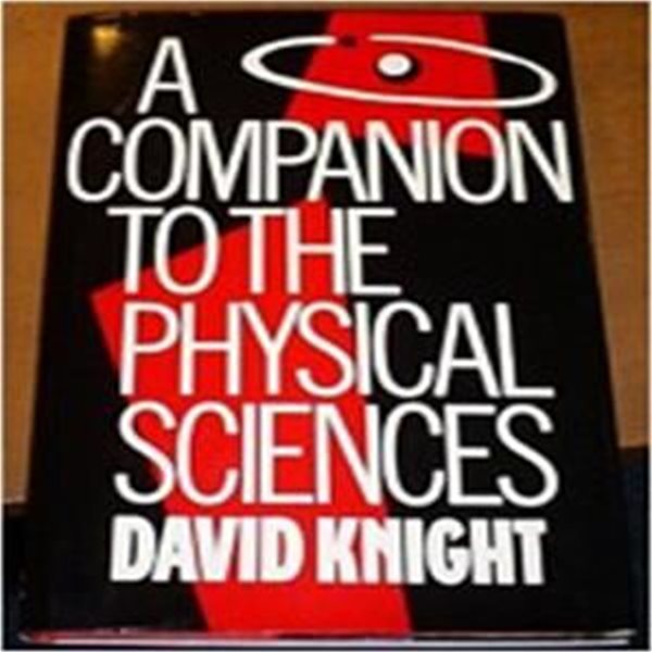 A Companion to the Physical Sciences (Hardcover)  