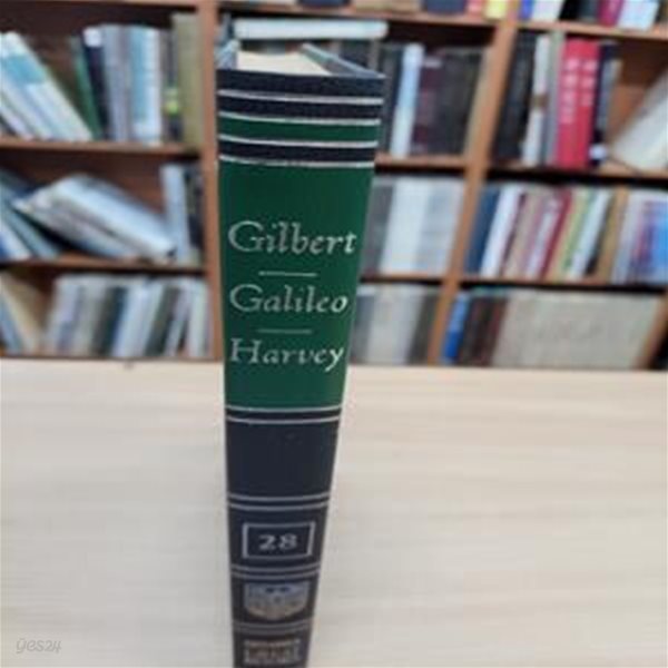 Gilbert/Galileo/Harvey (Great Books of The Western World 28) (1989 31쇄, Hardcover) 